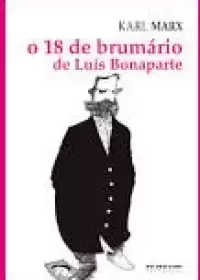 O 18 de Brumário de Luís Bonaparte 